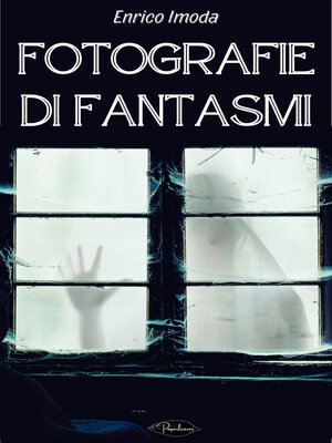 cover image of Fotografie di fantasmi